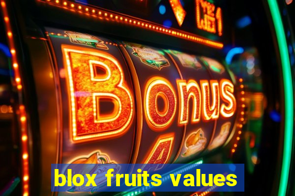 blox fruits values